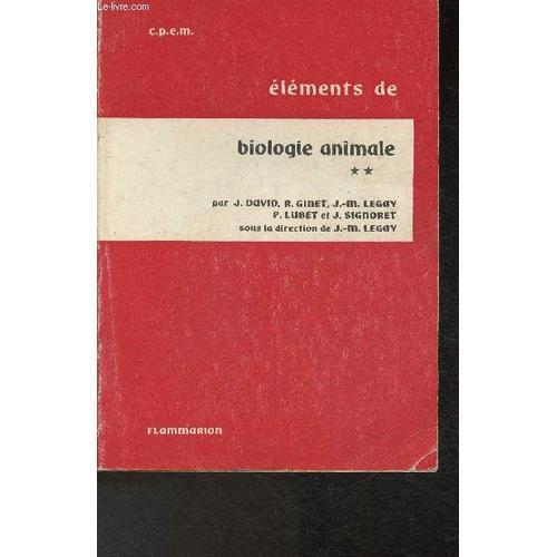 Elémetns De Biologie Animale Tome Ii- Sommaire: Les Bases De La Gén... on Productcaster.