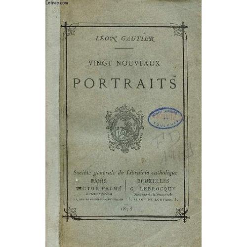 Vingt Nouveaux Portraits - Guizot, D.Guéranger, Michelet,Guillaume ... on Productcaster.