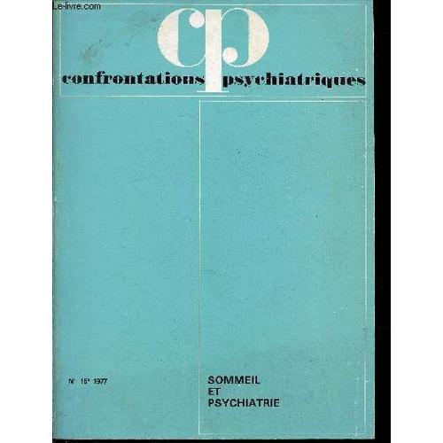 Confrontations Psychiatriques- N°15-1977- Sommeil Et Psychiatrie-So... on Productcaster.