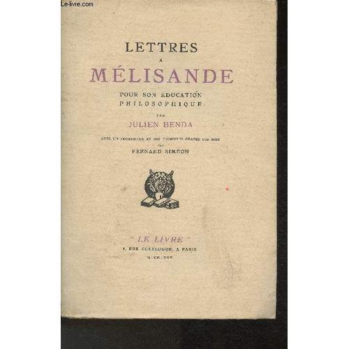 Lettres À Mélisandre Pour Son Éducation Philosophique on Productcaster.