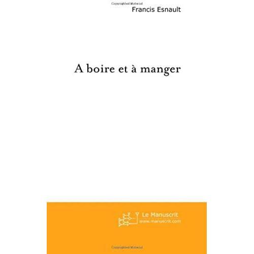 A Boire Et A Manger on Productcaster.