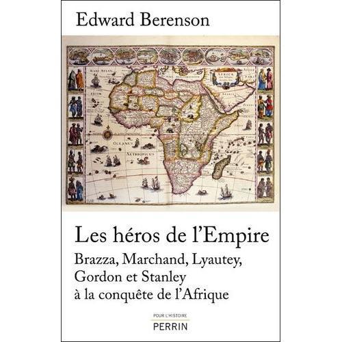 Les Héros De L'empire - Brazza, Marchand, Lyautey, Gordon Et Stanle... on Productcaster.