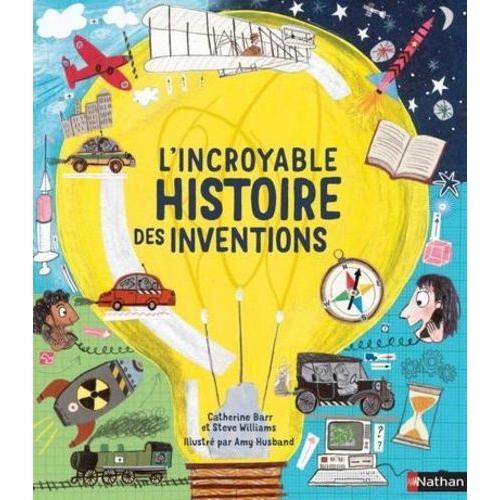 L'incroyable Histoire Des Inventions on Productcaster.