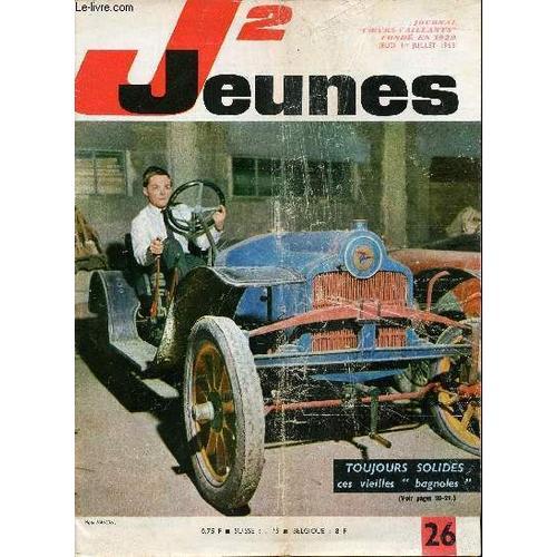 J2 Jeunes - N° 26 - 1er Juillet 1965 - Sur Les Bords De La Bruche P... on Productcaster.