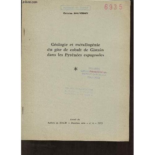 Géologie Et Métallogénie Du Gîte De Cobalt De Gistain Dans Les Pyré... on Productcaster.