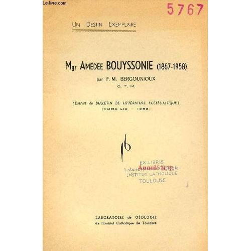 Un Destin Exemplaire Mgr Amédée Bouyssonie 1867-1958 - Extrait Du B... on Productcaster.