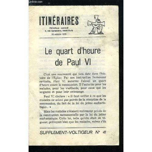 Itinéraires - Supplément Voltigeur N° 41 - Le Quart D Heure De Paul... on Productcaster.