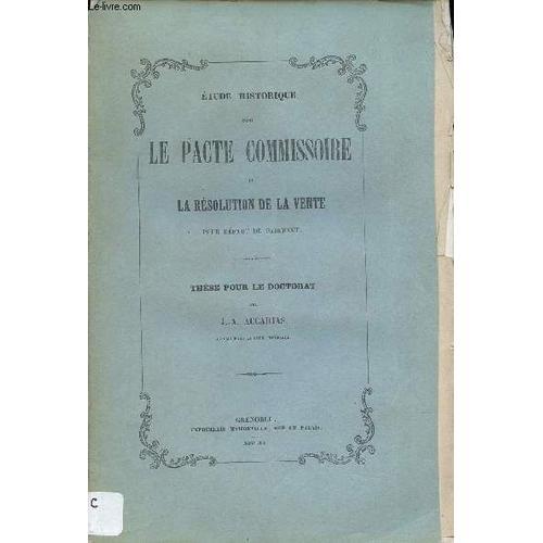 Etude Historique Sur Le Pacte Commissoire Et La Résolution De La Ve... on Productcaster.