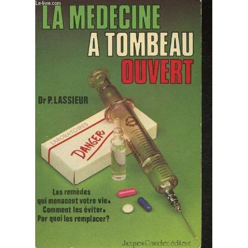 La Médecine À Tombeau Ouvert on Productcaster.