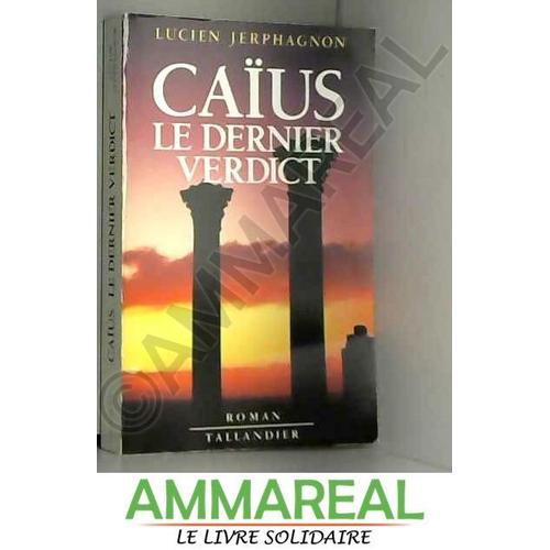 Caïus: Le Dernier Verdict : Roman on Productcaster.