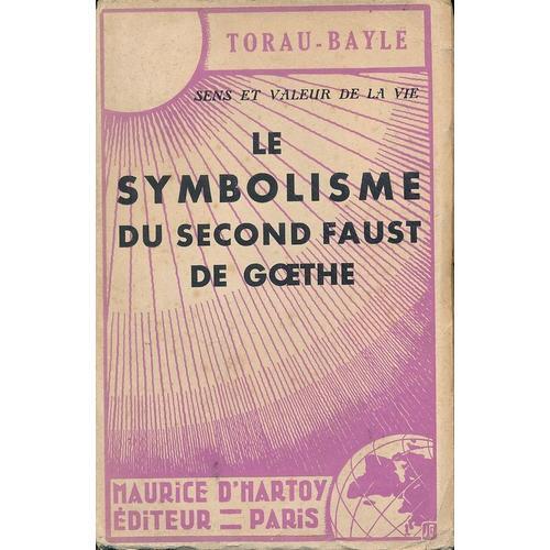 Le Symbolisme Du Second Faust De Goethe on Productcaster.