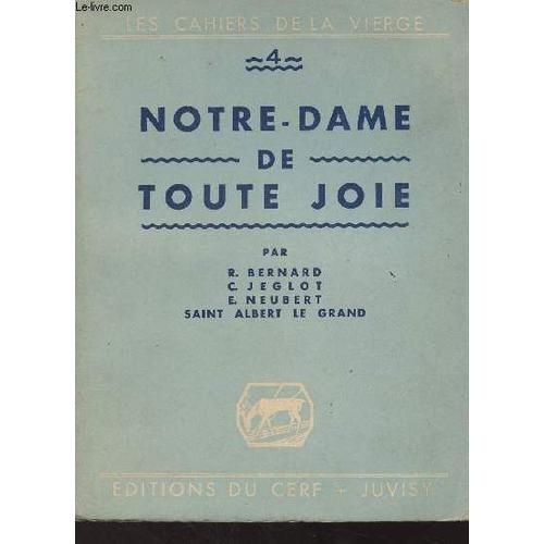 Notre-Dame De Toute Joie - Les Cahiers De La Vierge, 4 on Productcaster.