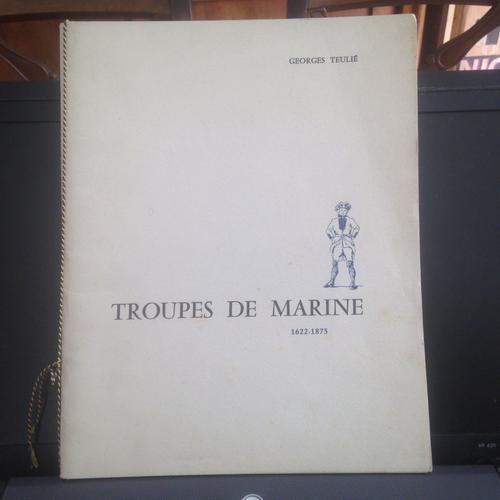 Troupes De Marine 1622-1875 on Productcaster.