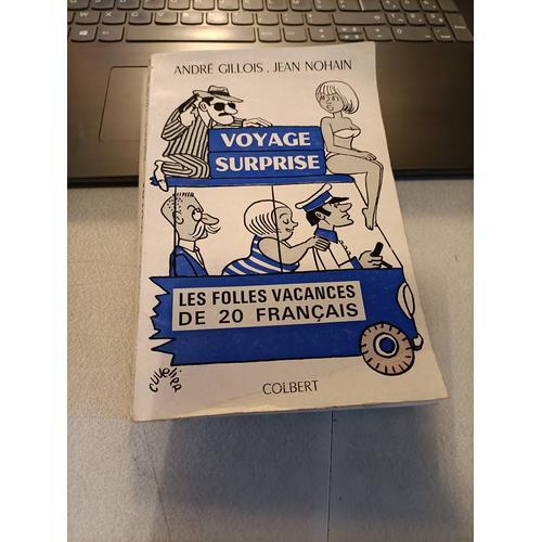 Voyage Surprise André Gillois Jean Nohain Exemplaire Dédicacé Par L... on Productcaster.