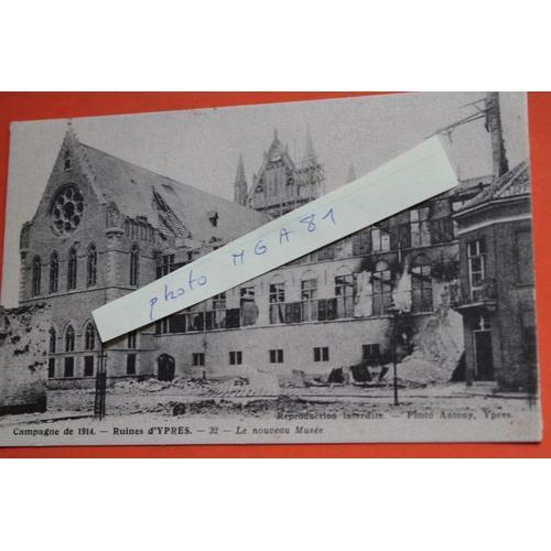 Carte Postale : Campagne De 1914 - Ruines D'ypres 32. Le Nouveau Mu... on Productcaster.