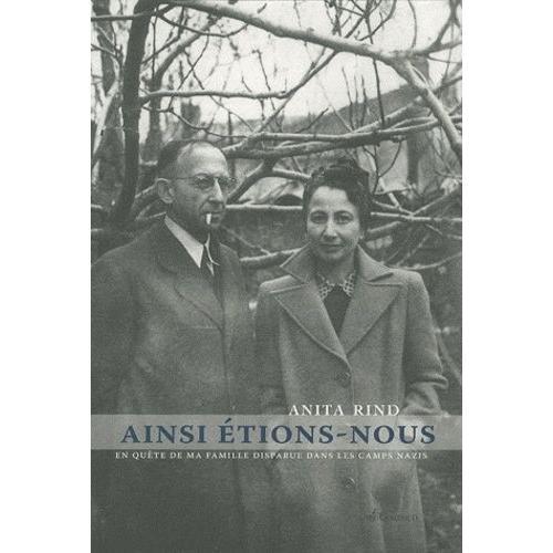 Ainsi Étions-Nous - En Quête De Ma Famille Disparue Dans Les Camps ... on Productcaster.