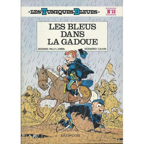 " Les Bleus Dans La Gadoue " : Les Tuniques Bleues ( Tome 13 ) ## R... on Productcaster.