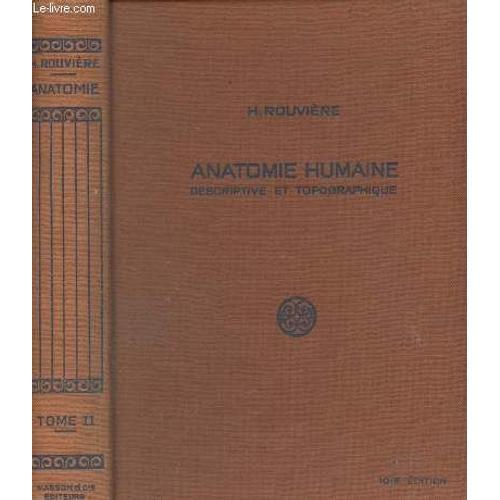 Anatomie Humaine, Descriptive Et Topographique - 10e Édition - Tome... on Productcaster.