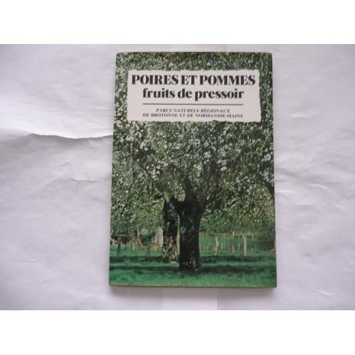 Philippe Cornu - Poires Et Pommiers , Fruits Du Pressoir - Éd Pnr D... on Productcaster.