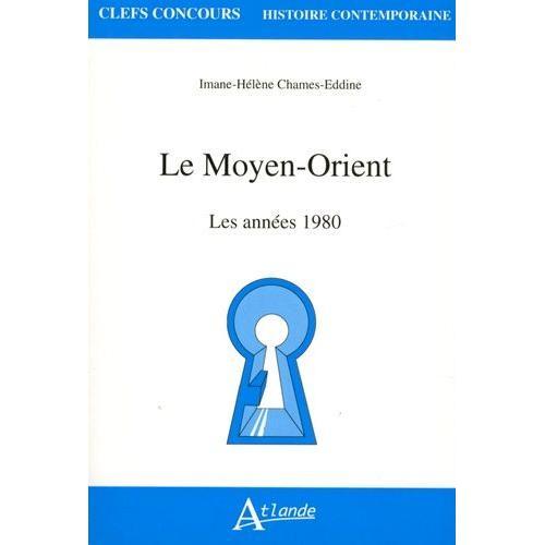 Le Moyen Orient - Les Années 1980 on Productcaster.