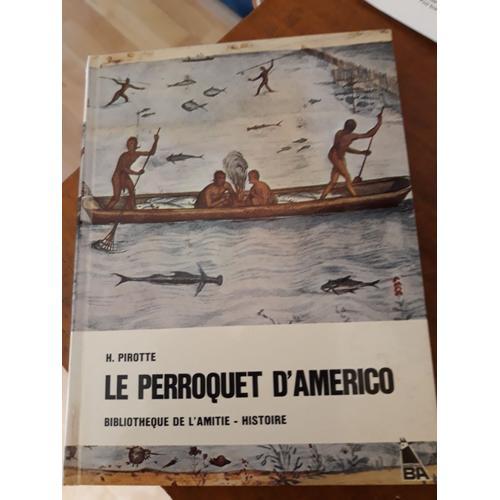 Le Perroquet D'americo on Productcaster.