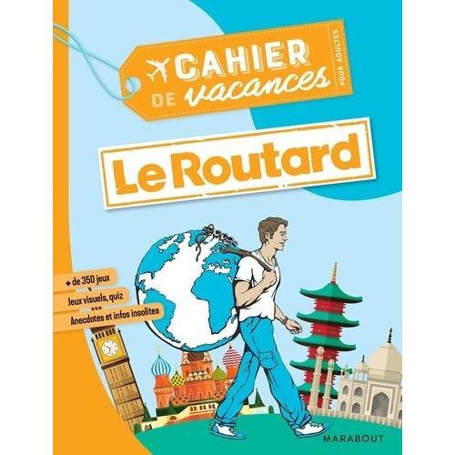 Cahier De Vacances Pour Adultes Le Routard on Productcaster.