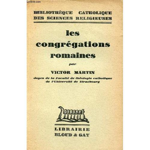 Les Congrégations Romaines - Collection Bibliothèque Catholique Des... on Productcaster.