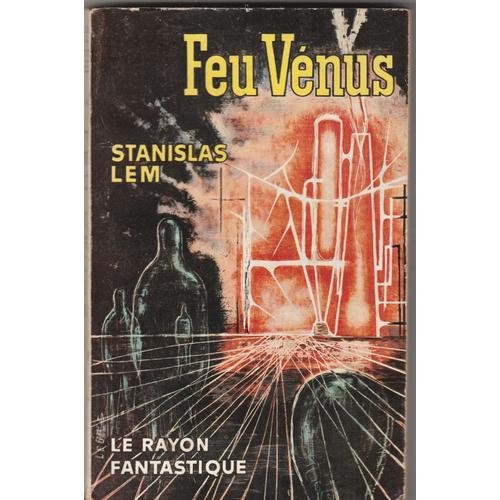 Feu Venus De Lem Stanislas Edition Rayon Fantastique on Productcaster.