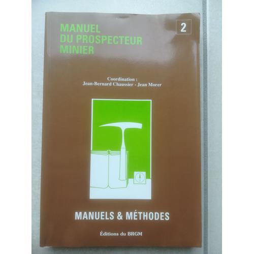 Manuel Du Prospecteur Minier on Productcaster.