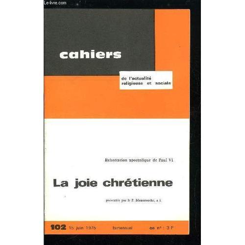 Cahiers De L Actualité Religieuse Et Sociale N° 102 - Exhortation A... on Productcaster.