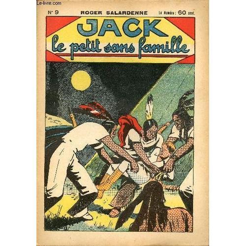 Jack, Le Petit Sans Famille - N° 9 - Prisonnier Des Indiens on Productcaster.