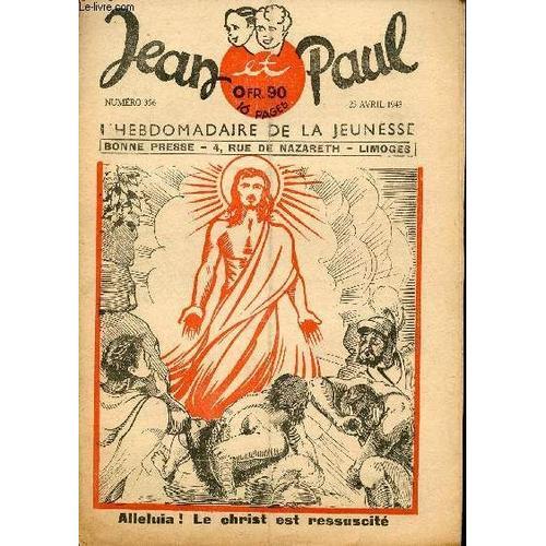 Jean Et Paul, L Hebdomadaire De La Jeunesse (Bayard) - N° 356 - 25 ... on Productcaster.