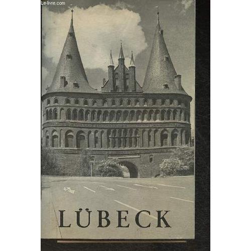 Lübeck - Guide Des Trésors Architecturaux Et Artistiques De La Vill... on Productcaster.