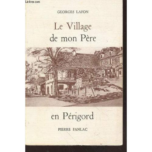 Le Village De Mon Père En Périgord on Productcaster.