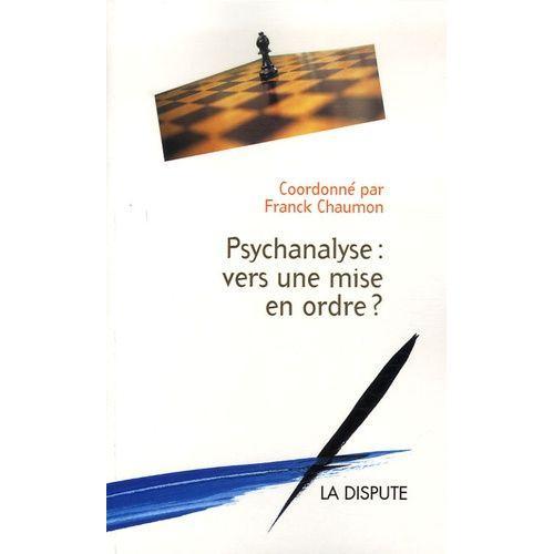 Psychanalyse : Vers Une Mise En Ordre ? on Productcaster.