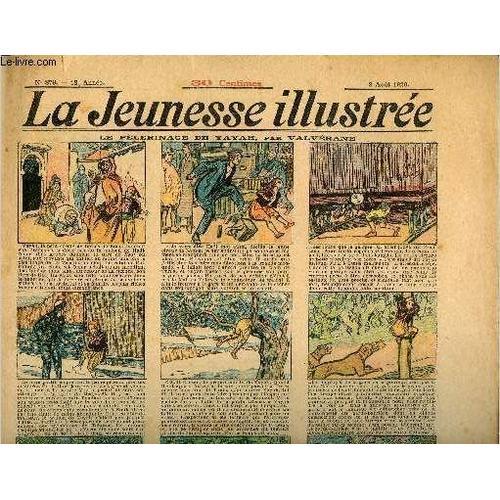 La Jeunesse Illustrée - N° 879 - 8 Août 1920 - Le Pélerinage De Yay... on Productcaster.