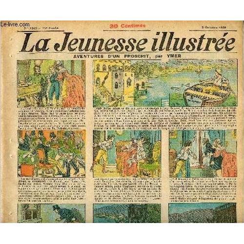 La Jeunesse Illustrée - N° 1200 - 3 Octobre 1926 - Aventures D Un P... on Productcaster.