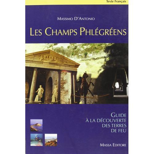 Les Champs Phlégréens : Guide À La Découverte Des Terres De Feu on Productcaster.