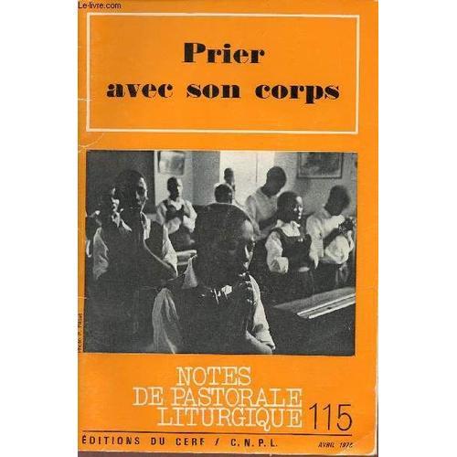 Notes De Pastorale Liturgique N°115 Avril 1975 - Prier Avec Son Cor... on Productcaster.