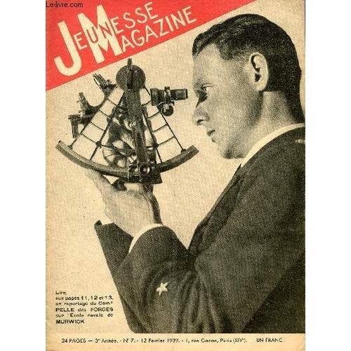 Jeunesse Magazine - N° 7 - 12 Février 1939 - L École Navale De Murw... on Productcaster.