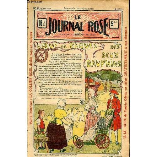 Le Journal Rose - N° 56 - 22 Mars 1913 - L Oeuf De Pâques Des Deux ... on Productcaster.