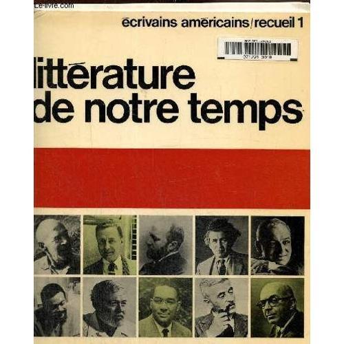 Littérature De Notre Temps, Écrivains Américains , Tome 1 on Productcaster.