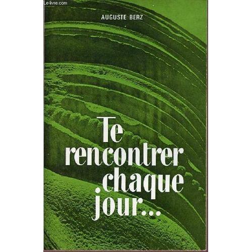 Te Raconter Chaque Jour ... Tome 1 : Janvier-Juin. on Productcaster.