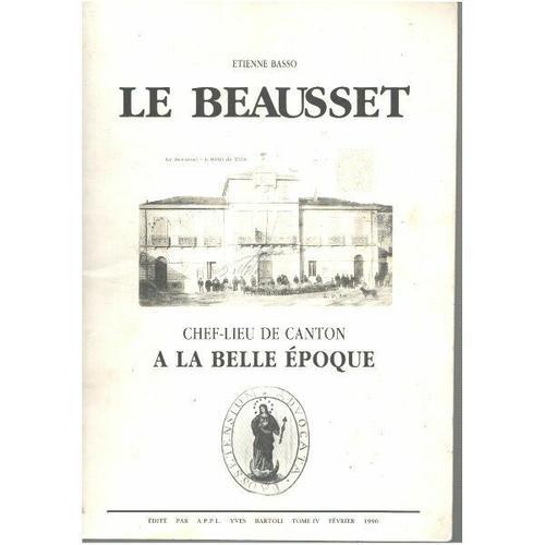 Le Beausset Chef Lieu De Canton À La Belle Époque on Productcaster.