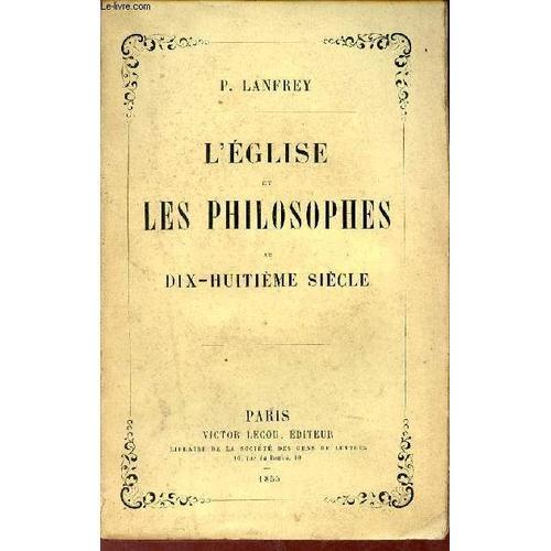 L Église Et Les Philosophes Au Dix-Huitième Siècle. on Productcaster.