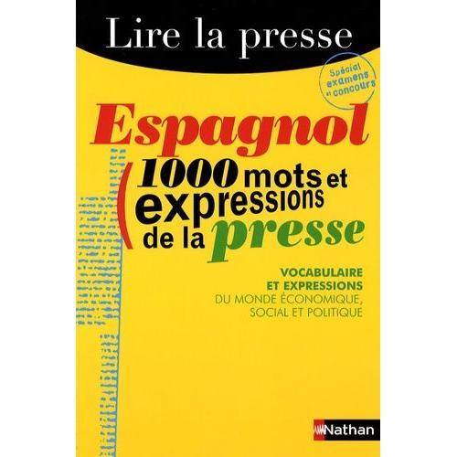 Espagnol 1000 Mots Et Expressions De La Presse - Vocabulaire Et Exp... on Productcaster.