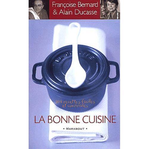 La Bonne Cuisine - 208 Recettes Faciles Et Conviviales on Productcaster.