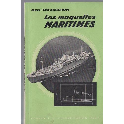 Geo Mousseron : " Les Maquettes Maritimes " -- Auto-Édition 1959 - ... on Productcaster.