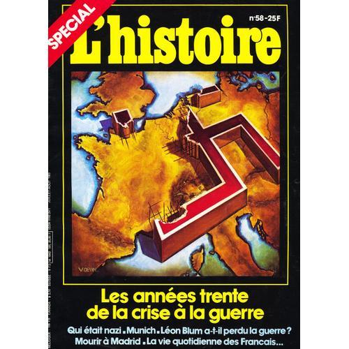 L'histoire N° 58 : Les Années Trente De La Crise À La Guerre on Productcaster.