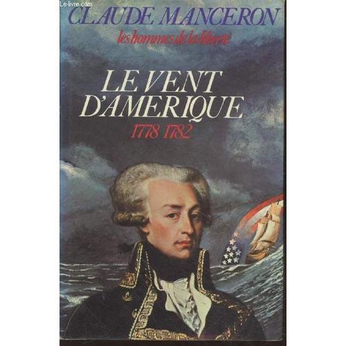 Les Hommes De La Liberté Tome 2 : Le Vent D Amérique - L Échec De N... on Productcaster.